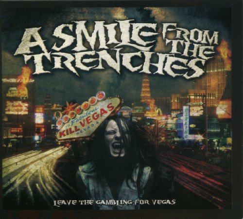Smile From The Trenches/Leave The Gambling For Vegas@Explicit Version