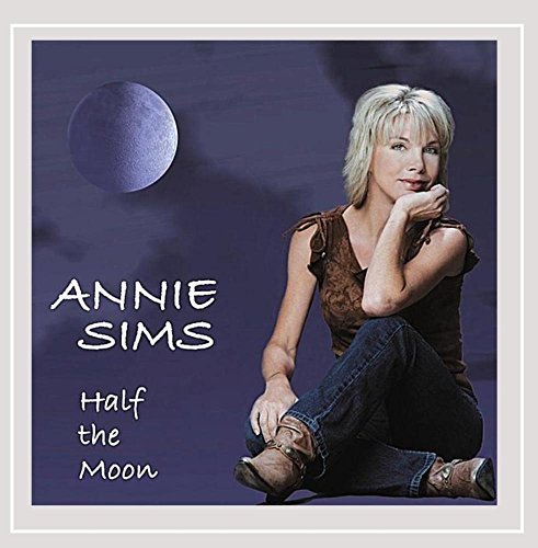 Annie Sims/Half The Moon