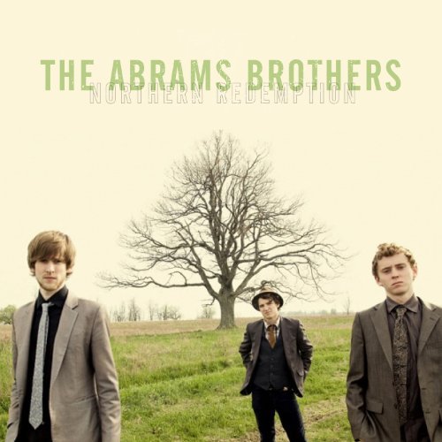 Abrams Brothers/Northern Redemption