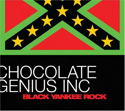 Chocolate Genius/Black Yankee Rock