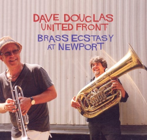 Dave & United Front Douglas/Brass Ecstacy At Newport