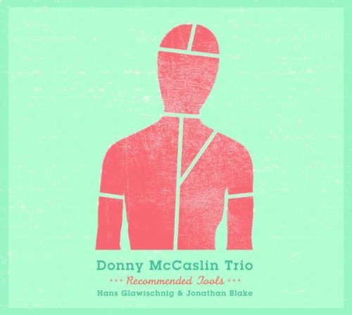 Donny Mccaslin/Recommended Tools