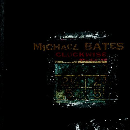 Michael Bates Outside Sources/Clockwise
