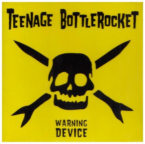 Teenage Bottlerocket/Warning Device