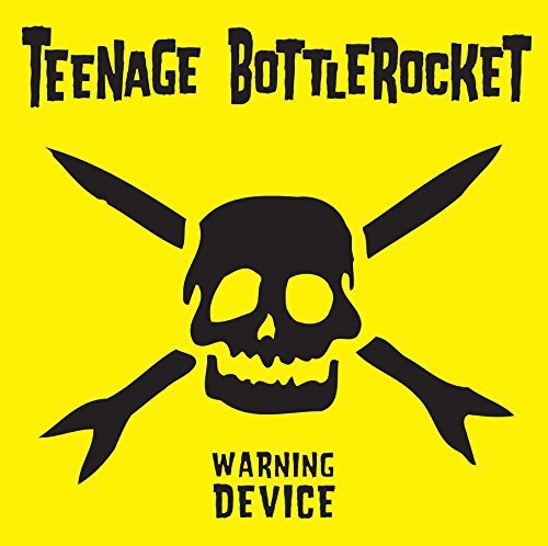 Album Art for Warning Device by Teenage Bottlerocket