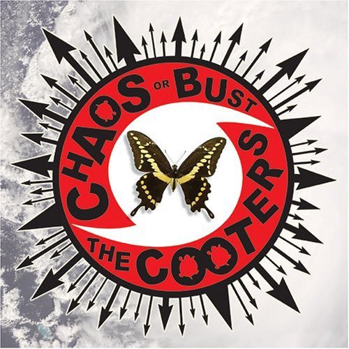 Cooters/Chaos Or Bust