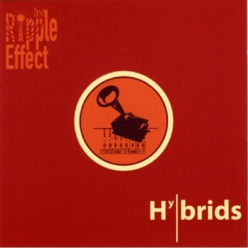 Ripple Effect/Hybrids