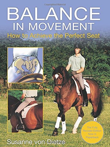 Susanne Von Dietze Balance In Movement How To Achieve The Perfect Seat 