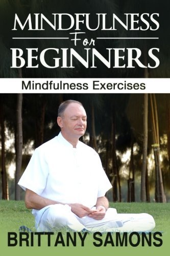 Samons Brittany/Mindfulness for Beginners@ Mindfulness Exercises