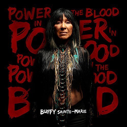 Buffy Sainte-Marie/Power In The Blood
