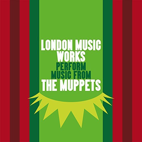 London Music Works/Music From The Muppets / O.S.T