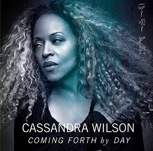 Cassandra Wilson/Coming Forth By Day@Import-Jpn
