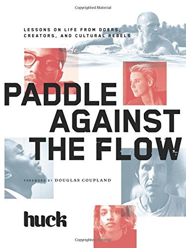 Douglas (FRW) Huck Magazine (COR)/ Coupland/Paddle Against the Flow
