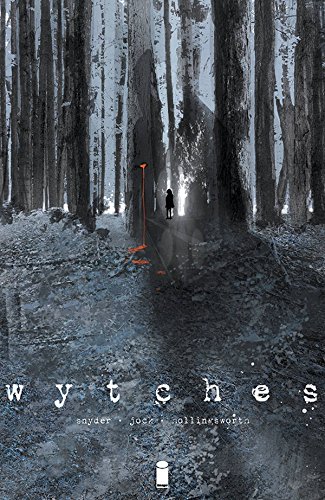 Scott Snyder/Wytches, Volume 1
