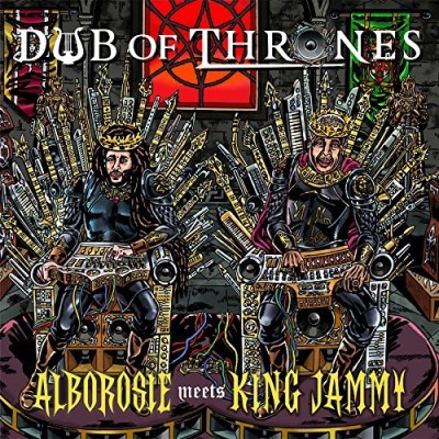 Alborosie / King Jammy/Dub Of Thrones