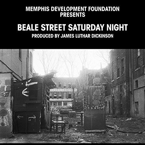 Beale Street Saturday Night Beale Street Saturday Night 
