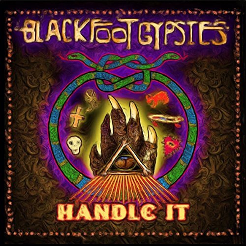 Blackfoot Gypsies/Handle It