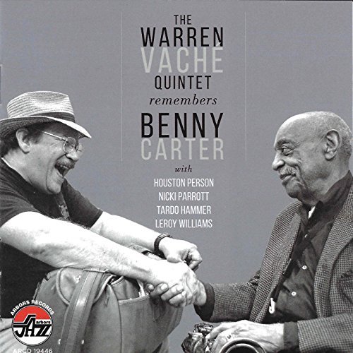 Warren Vache/Remembers Benny Carter