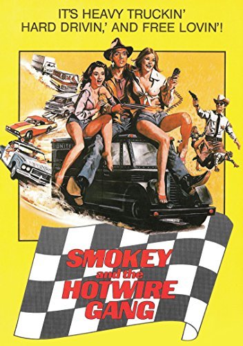 Smokey & The Hotwire Gang/Smokey & The Hotwire Gang