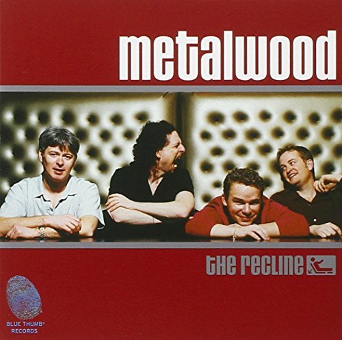 Metalwood/The Recline