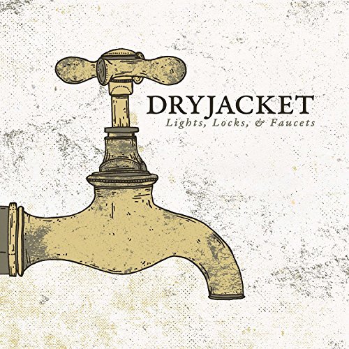 Dryjacket/Light Locks & Faucets