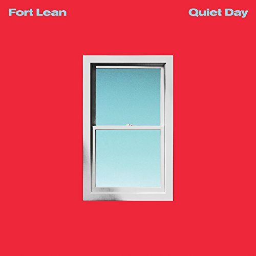 Fort Lean/Quiet Day@Quiet Day