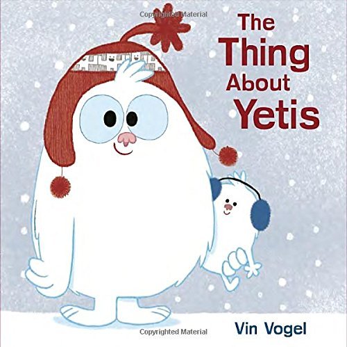 Vin Vogel/The Thing about Yetis