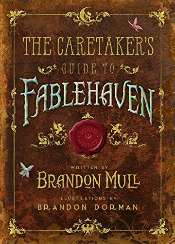 Brandon Mull/The Caretaker's Guide to Fablehaven