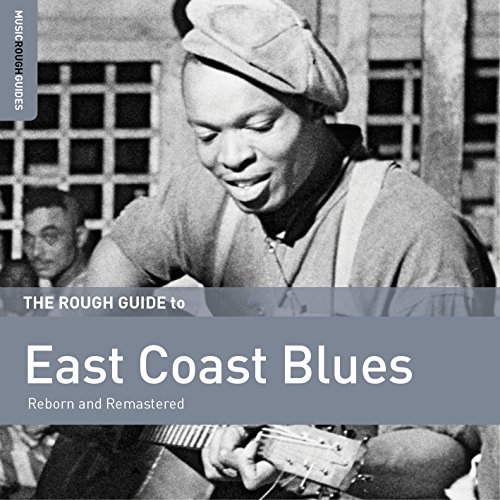 Rough Guide Rough Guide To East Coast Blue Rough Guide To East Coast Blues 