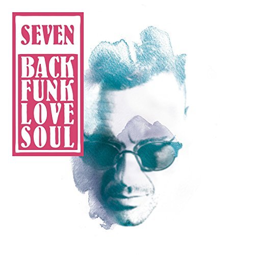 Seven/Backfunklovesoul@Import-Eu