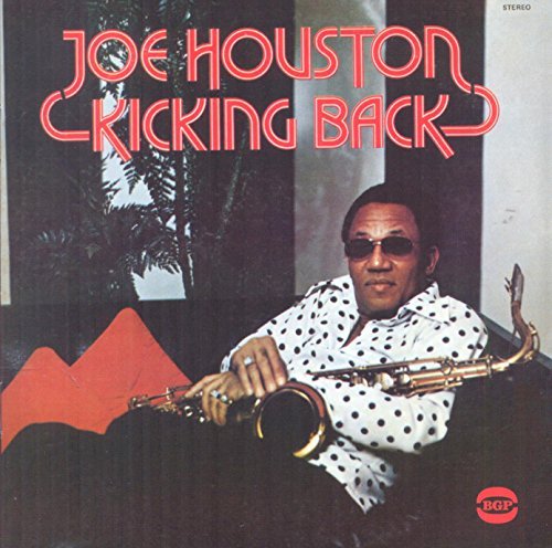 Joe Houston/Kicking Back