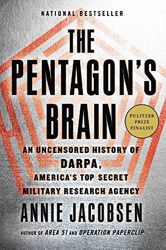 Annie Jacobsen/The Pentagon's Brain@ An Uncensored History of Darpa, America's Top-Sec@LARGE PRINT