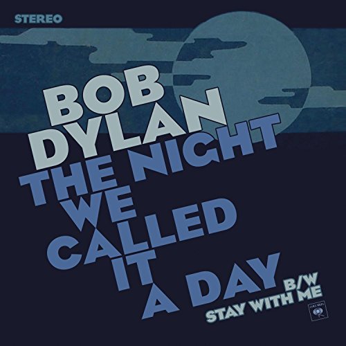 Album Art for Night We Called It A Day by Bob Dylan