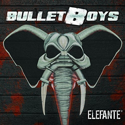 Bulletboys/Elefante