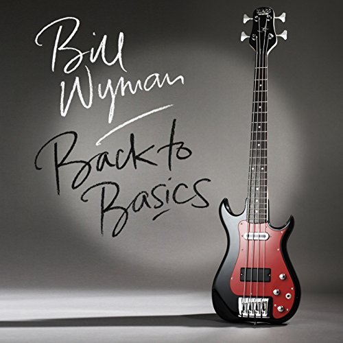 Bill Wyman/Back To Basics
