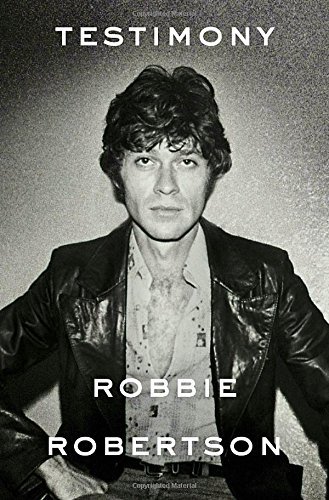 Robbie Robertson/Testimony