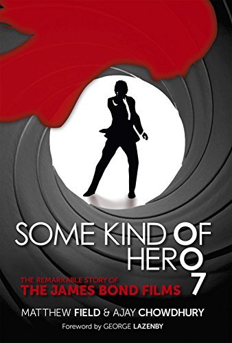 Matthew Field/Some Kind of Hero@The Remarkable Story of the James Bond Films