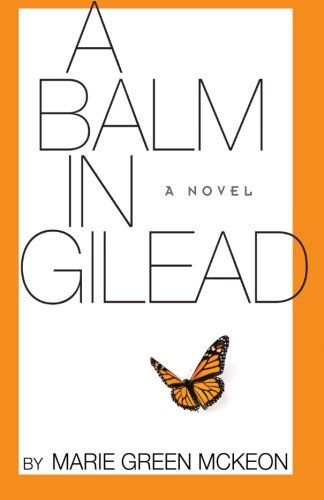 Marie Green McKeon/A Balm in Gilead