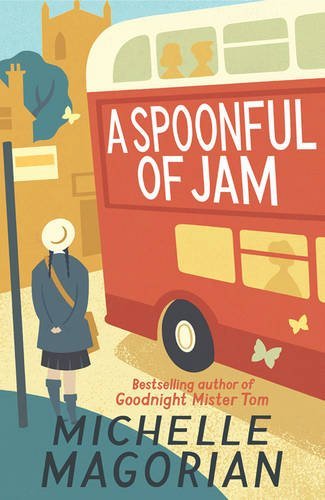 Michelle Magorian A Spoonful Of Jam 