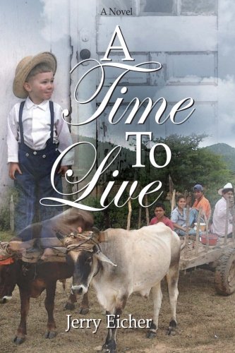 Jerry S. Eicher/A Time To Live