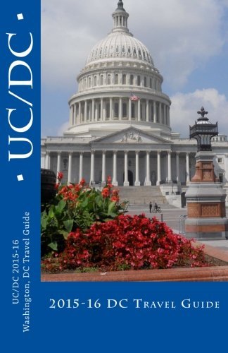 R. Pasinski/Uc/DC@ A Washington, DC Travel Guide