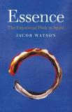 Jacob Watson Essence The Emotional Path To Spirit 