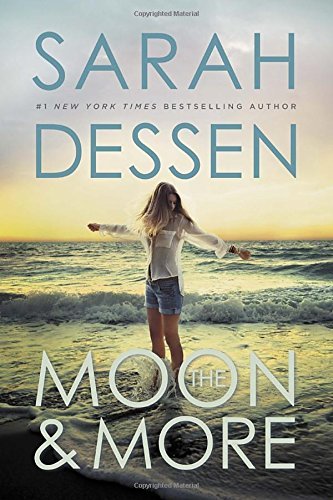 Sarah Dessen/The Moon and More