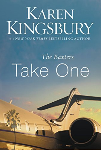 Karen Kingsbury/The Baxters Take One@Reprint