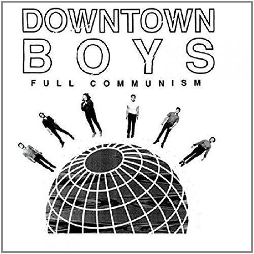 Downtown Boys/Full Communism@Full Communism