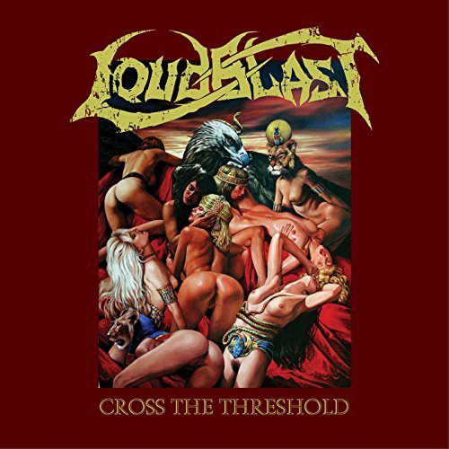 Loudblast/Cross The Threshold@.