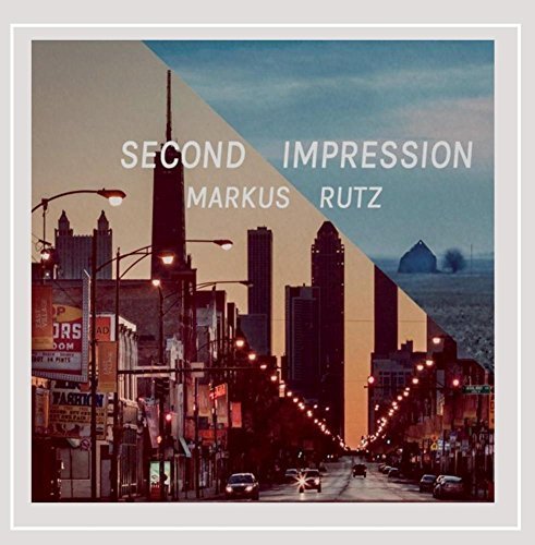 Markus Rutz/Second Impression