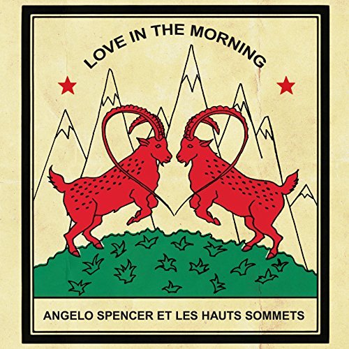 Angelo Spencer/Love In The Morning