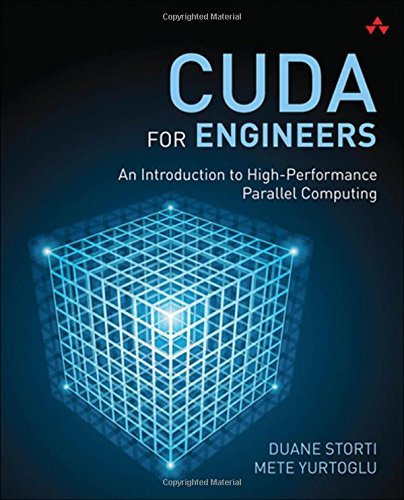 Duane Storti Cuda For Engineers An Introduction To High Performance Parallel Comp 
