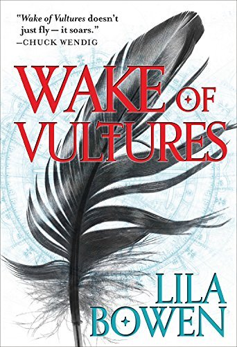 Lila Bowen/Wake of Vultures